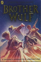 Brother Wulf: A Spook's Apprentice Adventure cover