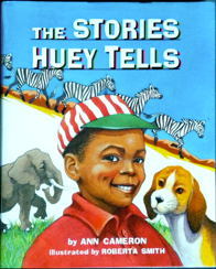 The Stories Huey Tells