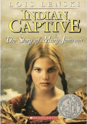 Indian Captive: the Story of Mary Jemison