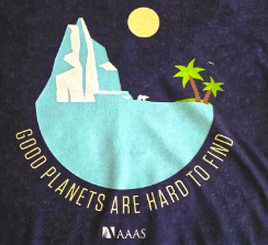 Good Planets are hard to find tee shirt logo